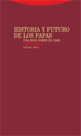 HISTORIA Y FUTURO DE LOS PAPAS