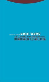 SIETE LECCIONES Y UNA CONCLUSIÓN SOBRE LA DEMOCRACIA ESTABLECIDA