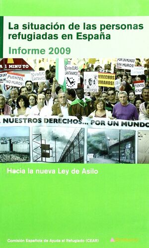 LA SITUACIÓN DE LOS REFUGIADOS EN ESPAÑA, INFORME 2009