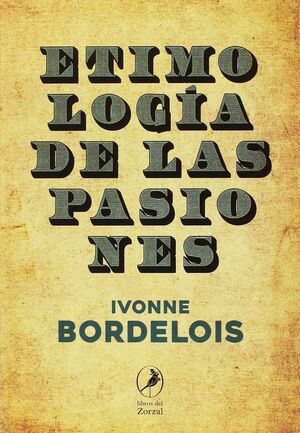 ETIMOLOGÍA DE LAS PASIONES