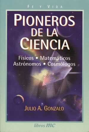 PIONEROS DE LA CIENCIA