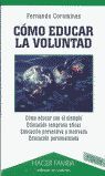 CÓMO EDUCAR LA VOLUNTAD