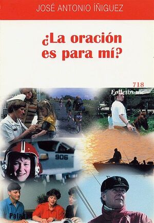 ¿LA ORACIÓN ES PARA MÍ?