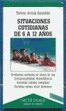 SITUACIONES COTIDIANAS DE 6 A 12 AÑOS