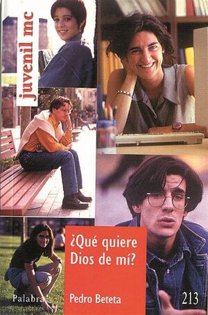 ¿QUÉ QUIERE DIOS DE MÍ?