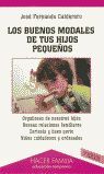 LOS BUENOS MODALES DE TUS HIJOS PEQUEÑOS