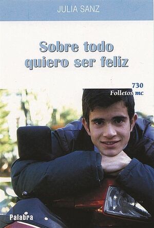 SOBRE TODO QUIERO SER FELIZ