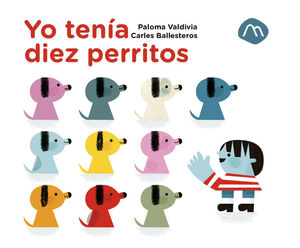 YO TENÍA DIEZ PERRITOS