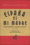 ESPAÑA ES MI MADRE