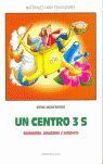 UN CENTRO TRES S