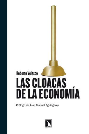 **LAS CLOACAS DE LA ECONOMÍA