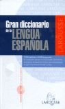 GRAN DICCIONARIO DE LA LENGUA ESPAÑOLA