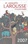 EL PEQUEÑO LAROUSSE ILUSTRADO, 2007