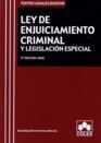 LEY DE ENJUICIAMIENTO CRIMINAL Y LEGISLACION ESPECIAL. TEXTO LEGAL BASICO.