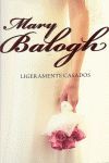 LIGERAMENTE CASADOS (BEDWYN 1)