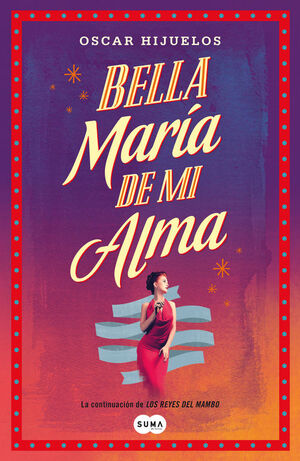 BELLA MARÍA DE MI ALMA