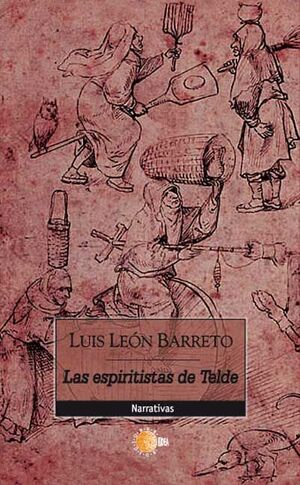 LAS ESPIRITISTAS DE TELDE