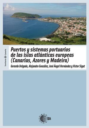 PUERTOS Y SISTEMAS PORTUARIOS DE LAS ISLAS ATLÁNTICAS EUROPEAS