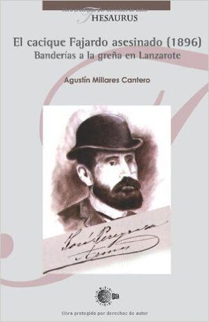 EL CACIQUE FAJARDO ASESINADO (1896)