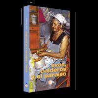 EVAS, CALDEROS Y EL PARAÍSO