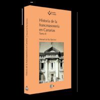HISTORIA DE LA FRANCMASONERÍA EN CANARIAS TOMO II