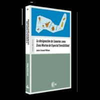 LA DESIGNACION DE CANARIAS COMO ZONA MARINA DE ESPECIAL SENSIBILIDAD