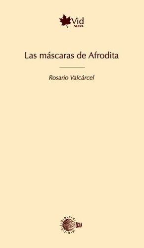 LAS MÁSCARAS DE AFRODITA