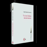 Y SI ME DECLARO INCONVENIENTE