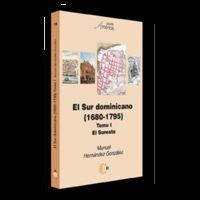 EL SUR DOMINICANO (1680-1795) TOMO 1