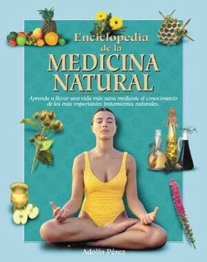 ENCICLOPEDIA DE LA MEDICINA NATURAL