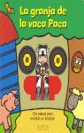 MONTA Y JUEGA. LA GRANJA DE LA VACA PACA