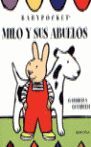 MILO Y SUS ABUELOS