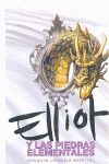 ELLIOT Y LAS PIEDRAS ELEMENTALES (ELLIOT TOMCLYDE 5)