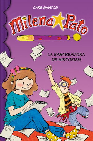 MILENA PATO 1. LA RASTREADORA DE HISTORIAS