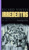 IRREDENTAS. LAS PRESAS POLÍTICAS Y SUS HIJOS EN LAS CÁRCELES DE FRANCO