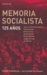 MEMORIA SOCIALISTA, 125 AÑOS