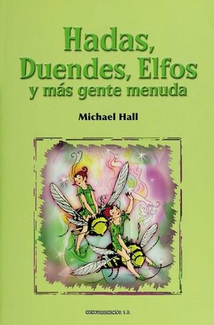 HADAS, DUENDES, ELFOS Y MÁS GENTE MENUDA