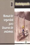MANUAL DE SEGURIDAD PARA USUARIOS DE ANDAMIOS