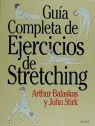 GUÍA COMPLETA DE EJERCICIOS DE STRETCHING