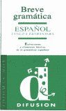 BREVE GRAMÁTICA ESPAÑOLA