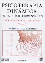 PSICOTERAPIA DINÁMICAPSICOTERAPIA DINÁMICA ORIENTADA POR DIMENSIONESPOR DIMENSIO