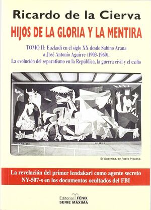 HIJOS DE LA GLORIA Y LA MENTIRA (TOMO 2)