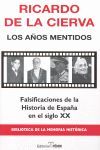 LOS AÑOS MENTIDOS