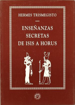 ENSEÑANZAS SECRETAS DE ISIS A HORUS