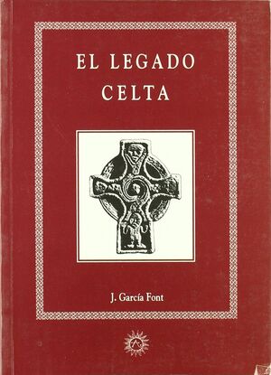 EL LEGADO CELTA