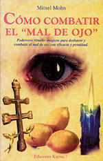 CÓMO COMBATIR EL MAL DE OJO