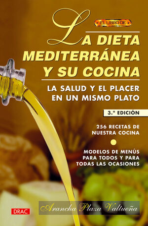 EL LIBRO DE LA DIETA MEDITERRÁNEA Y SU COCINA