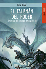 EL TALISMÁN DEL PODER (CRÓNICAS III)