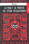 LA VIDA Y LA MUERTE ME ESTÁN DESGASTANDO