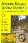 SENDEROS RURALES DE GRAN CANARIA. PARA CAMINANTES Y VIAJEROS